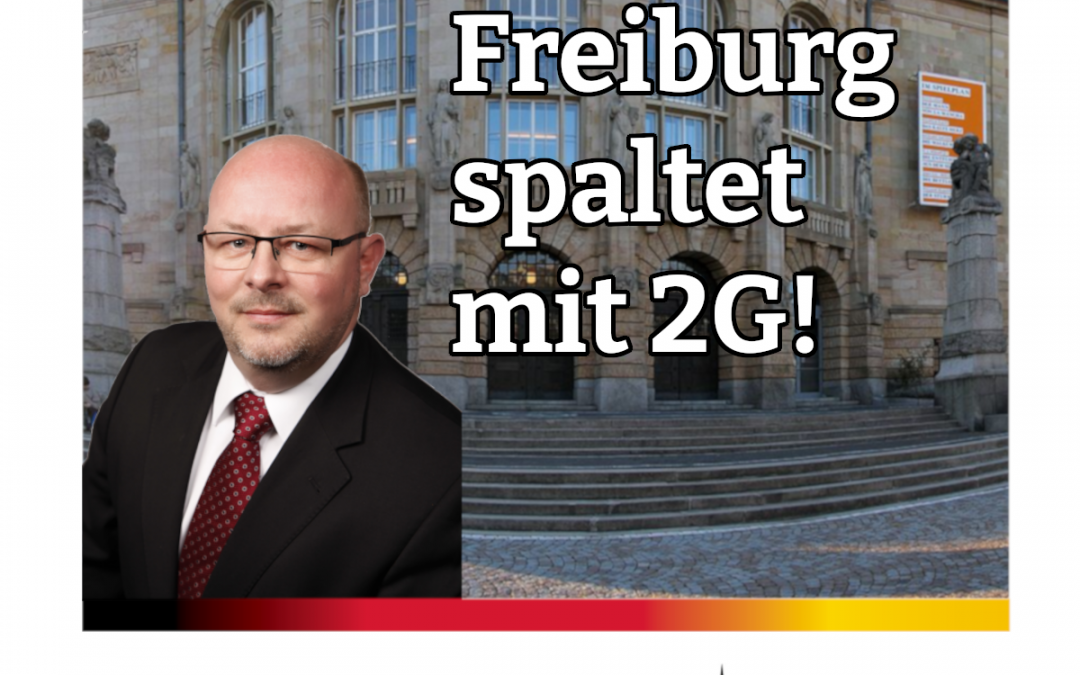 Stadt Freiburg spaltet mit 2G